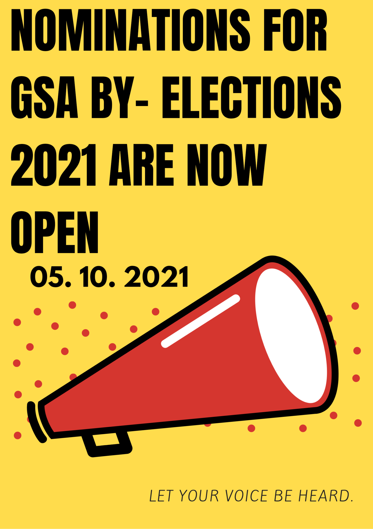 Nominations for GSA By elections are now Open